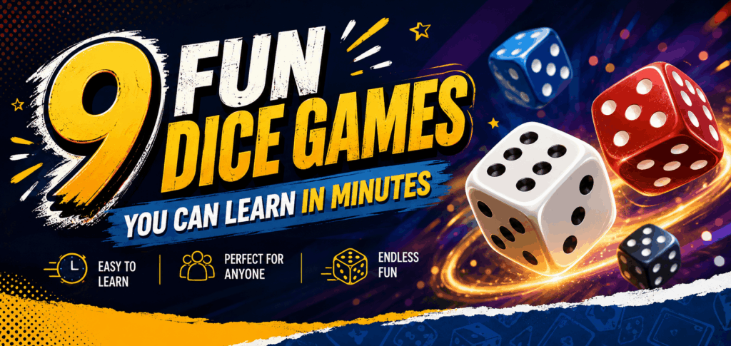 Colorful dice flying across a vibrant gaming-themed banner with the text “9 Fun Dice Games You Can Learn in Minutes.”