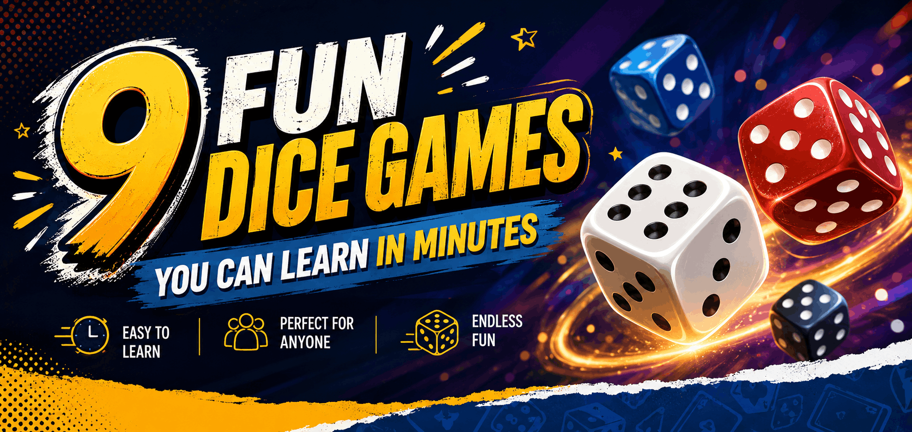Colorful dice flying across a vibrant gaming-themed banner with the text “9 Fun Dice Games You Can Learn in Minutes.”