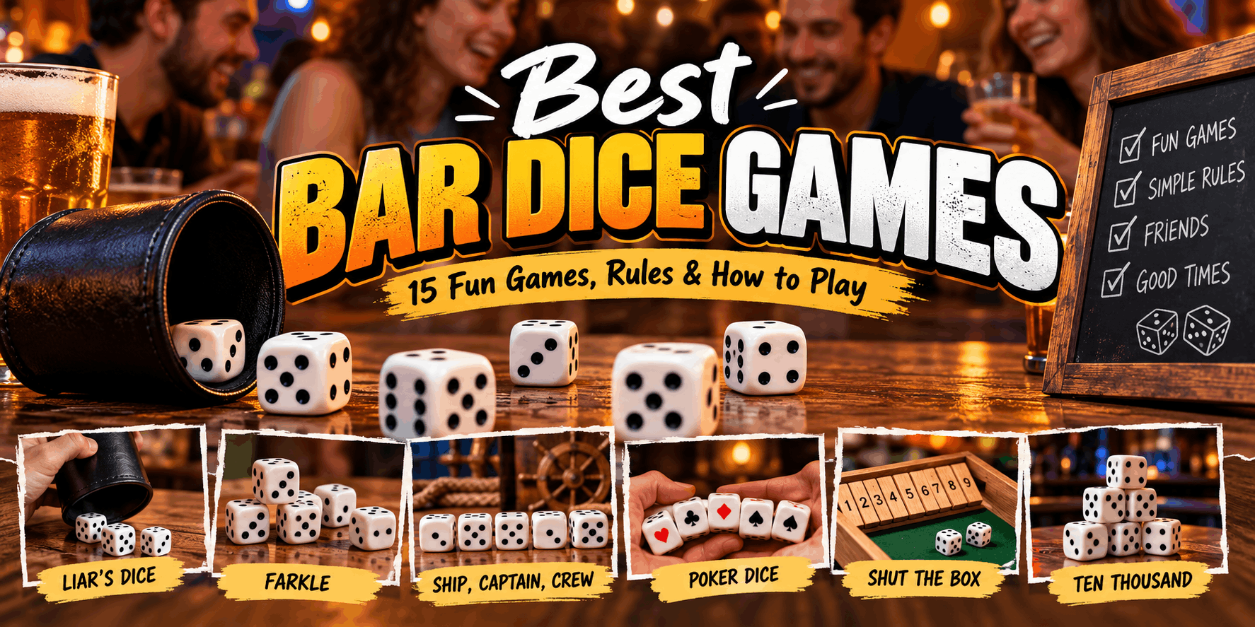 Best Bar Dice Games featuring dice, dice cups, and popular games including Liar’s Dice, Schnyders Dice of fire, Poker Dice, and Shut the Box.